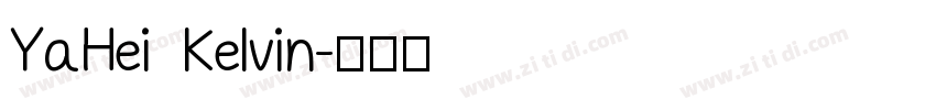 YaHei   Kelvin字体转换